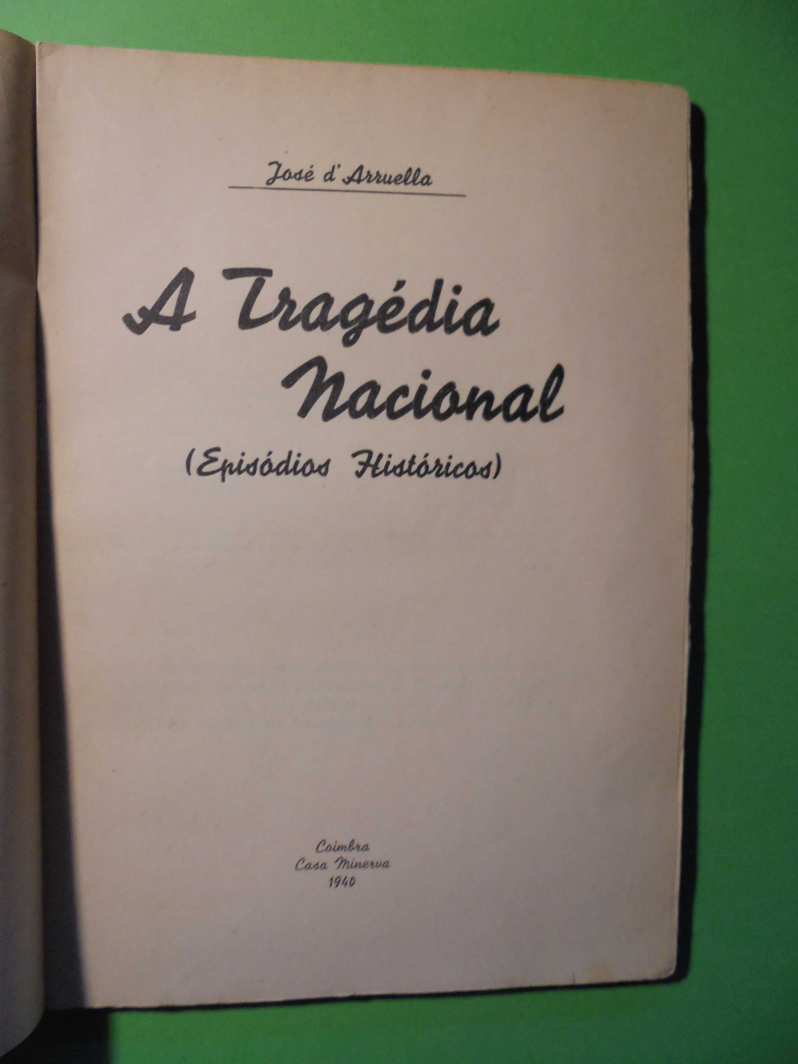 Arruela (José de);A Tragédia Nacional