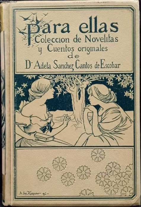 Para Ellas Coleccion de Novelitas y Cuentos Originales 1896