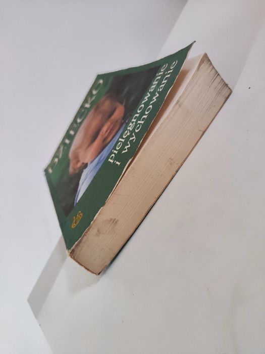 Dziecko - Benjamin Spock, Michael B. Rothenberg .