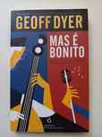 Geoff dyer [Mas é Bonito] Música Jazz