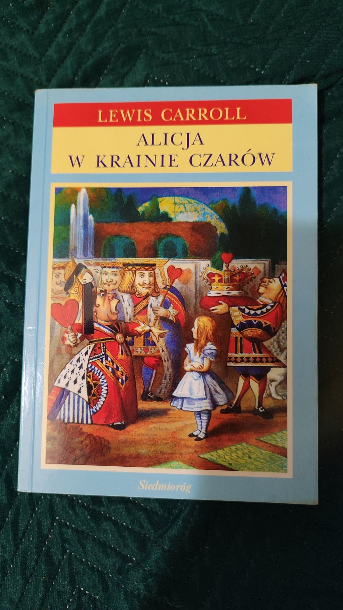 Alicja w Krainie Czarów Lewis Carroll