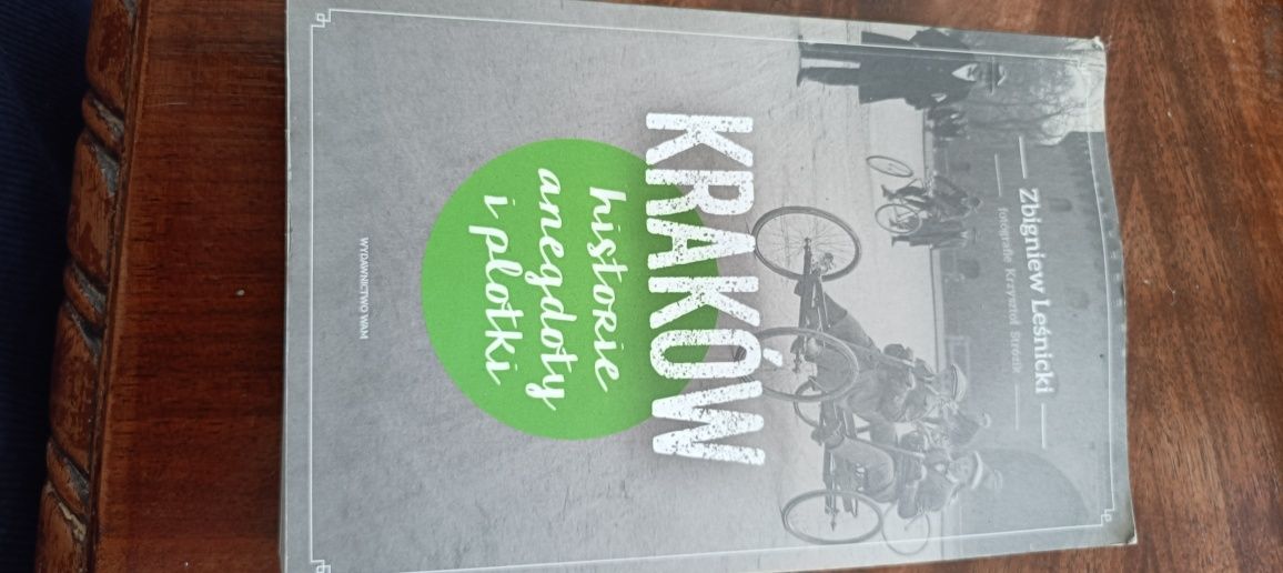 Kraków: Historie, anegdoty i plotki" - Zbigniew Leśnicki