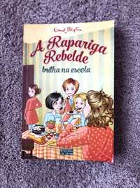 A rapariga rebelde! - Enid Blyton