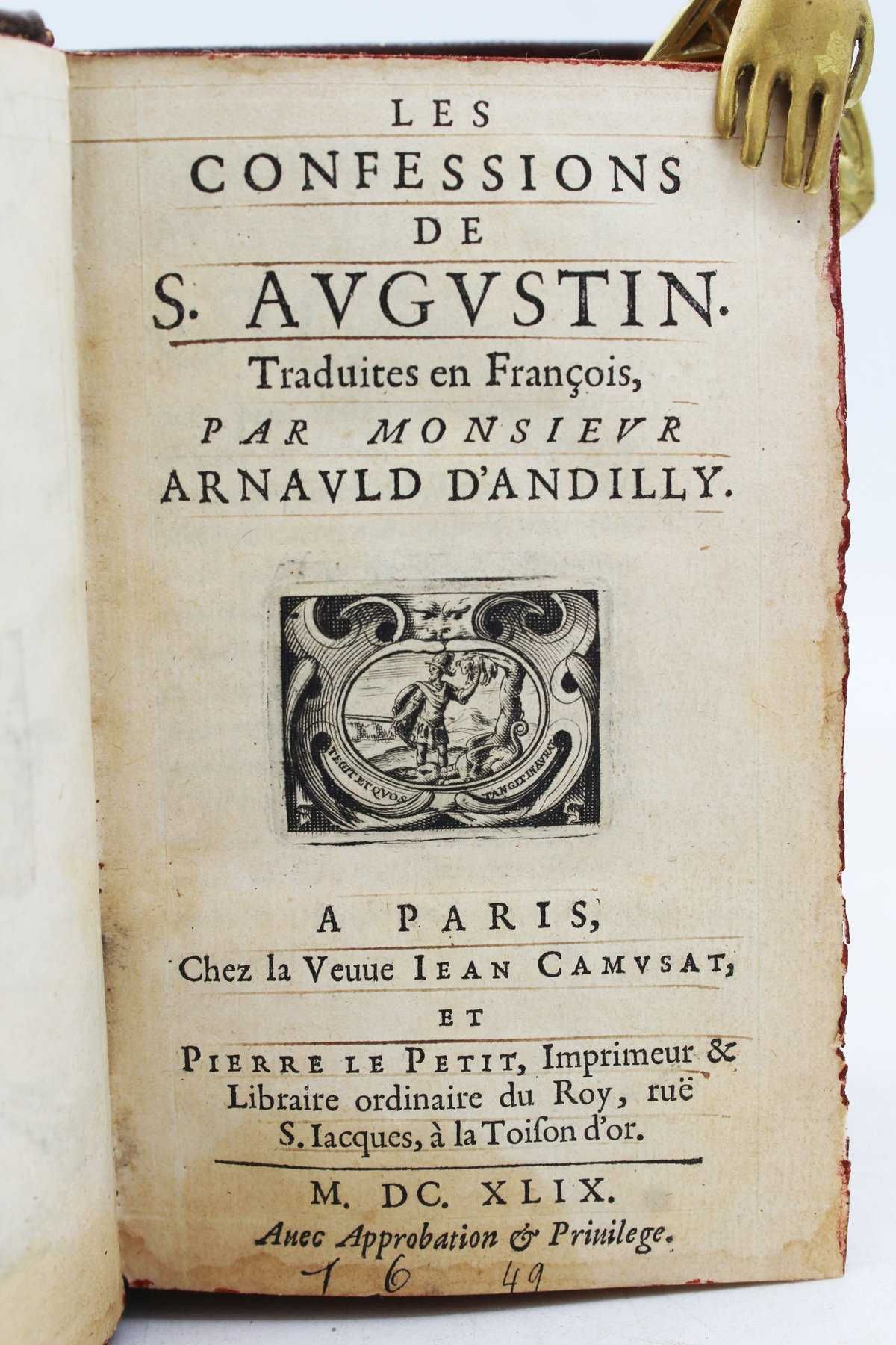 Edição RARÍSSIMA de "Les Confessions de S. Augustin". Ano de 1649.