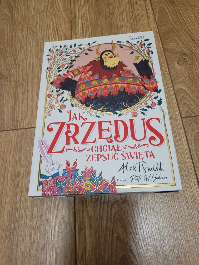 Jak zrzędus chciał zniszczyć święta