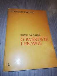 Wstęp do nauki, O Państwie i Prawie - Stanisław Ehrlich