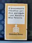 O pensamento filosófico-jurídico português - António Braz Teixeira