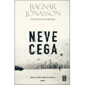 Ragnar Jónasson: A Menina que Morreu/Neve Cega -Desde 9€