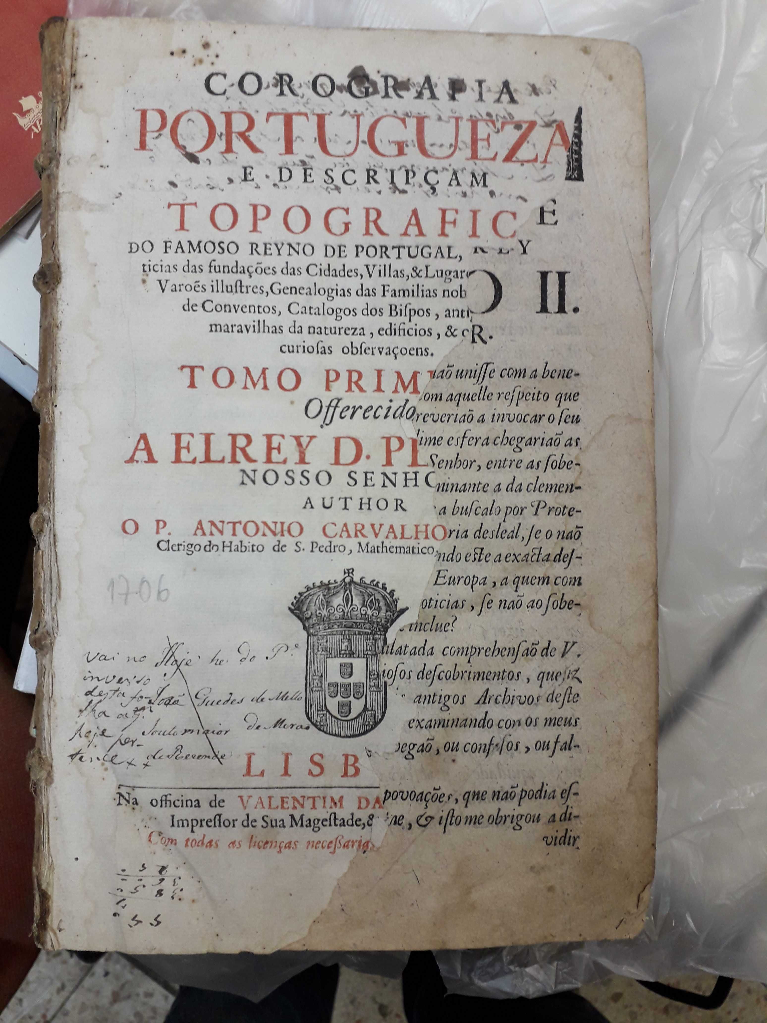 Corografia Portugueza 1706 - tomo primeiro.