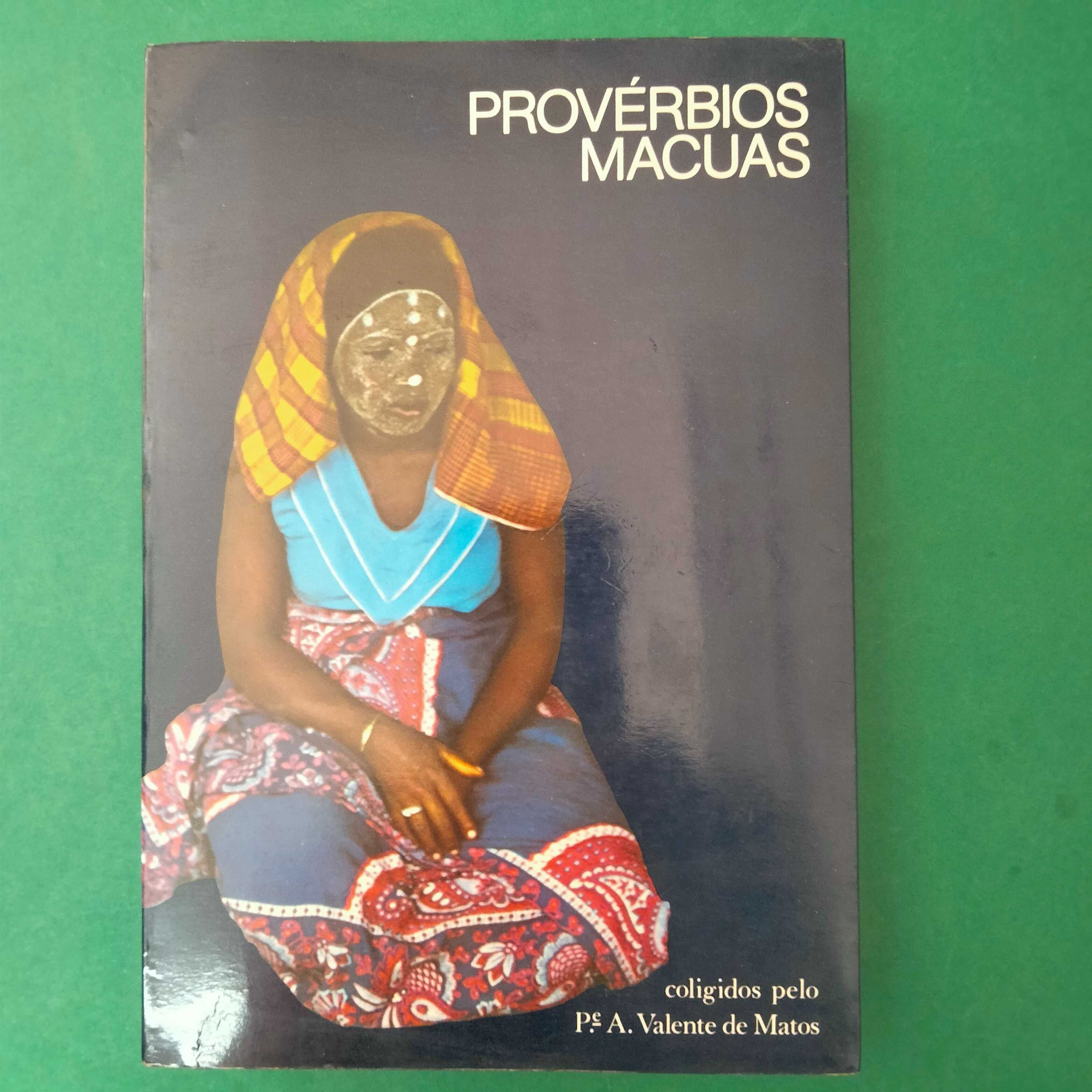 Provérbios Macuas - Pe. A. Valente de Matos