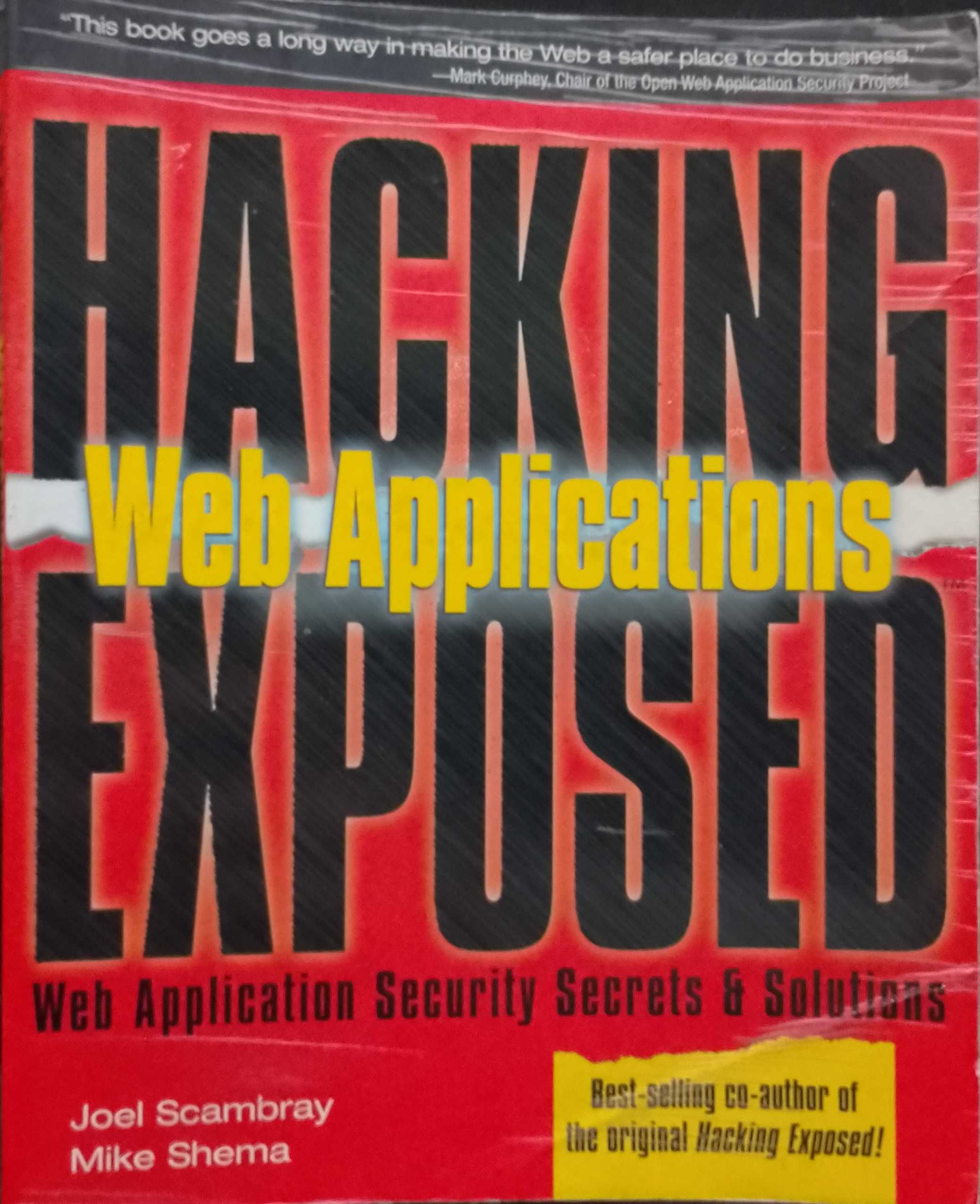 Hacking Exposed - Wed Applications - Joel Scambray e Mike Shema
