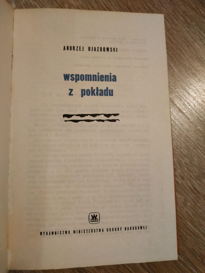"Wspomnienia z pokładu" Andrzej Ujazdowski