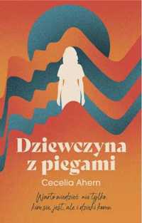 Dziewczyna z piegami - Cecelia Ahern, Agnieszka Lipska-Nakoniecznik