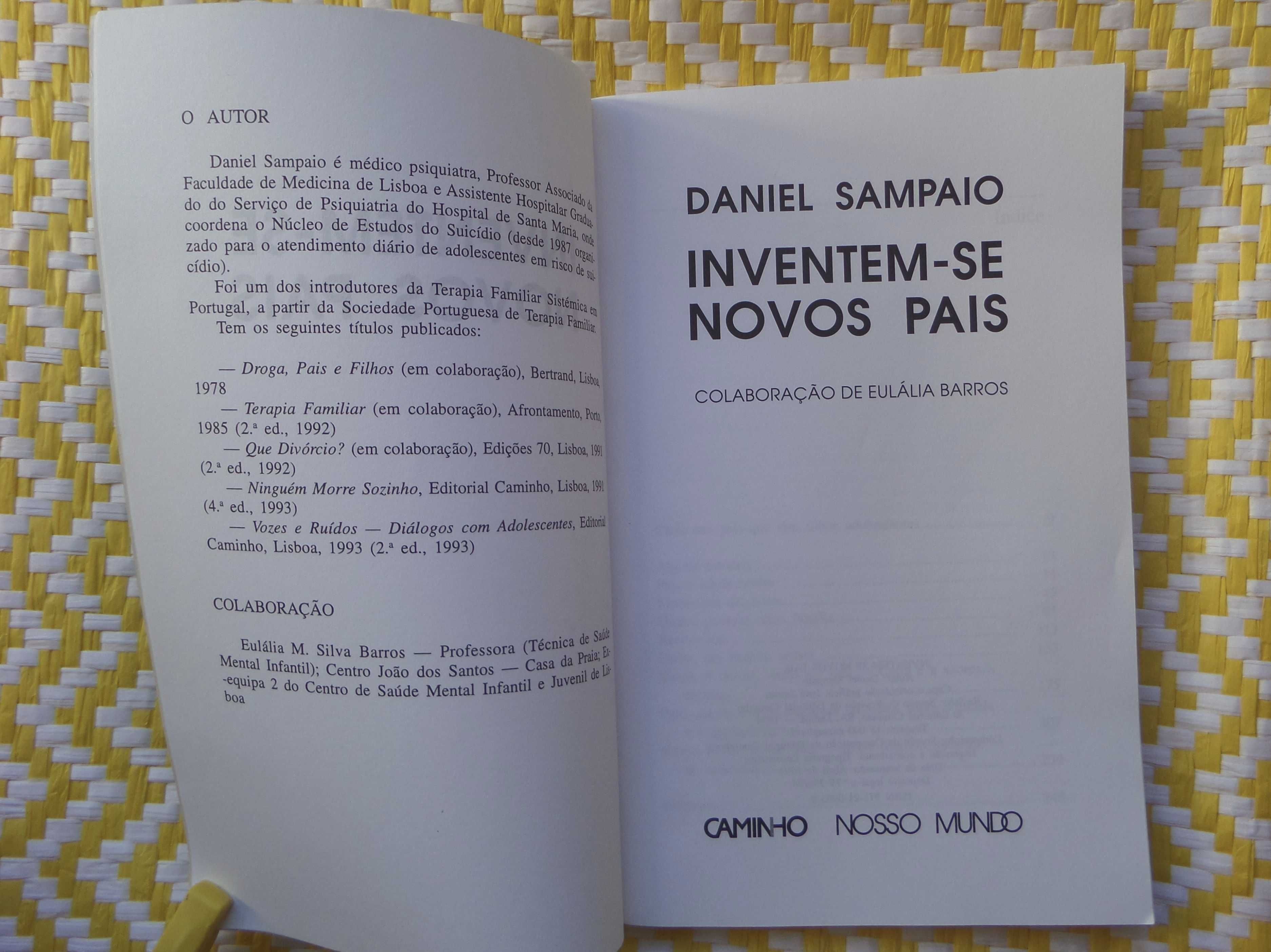 Inventem-se Novos Pais
Daniel Sampaio