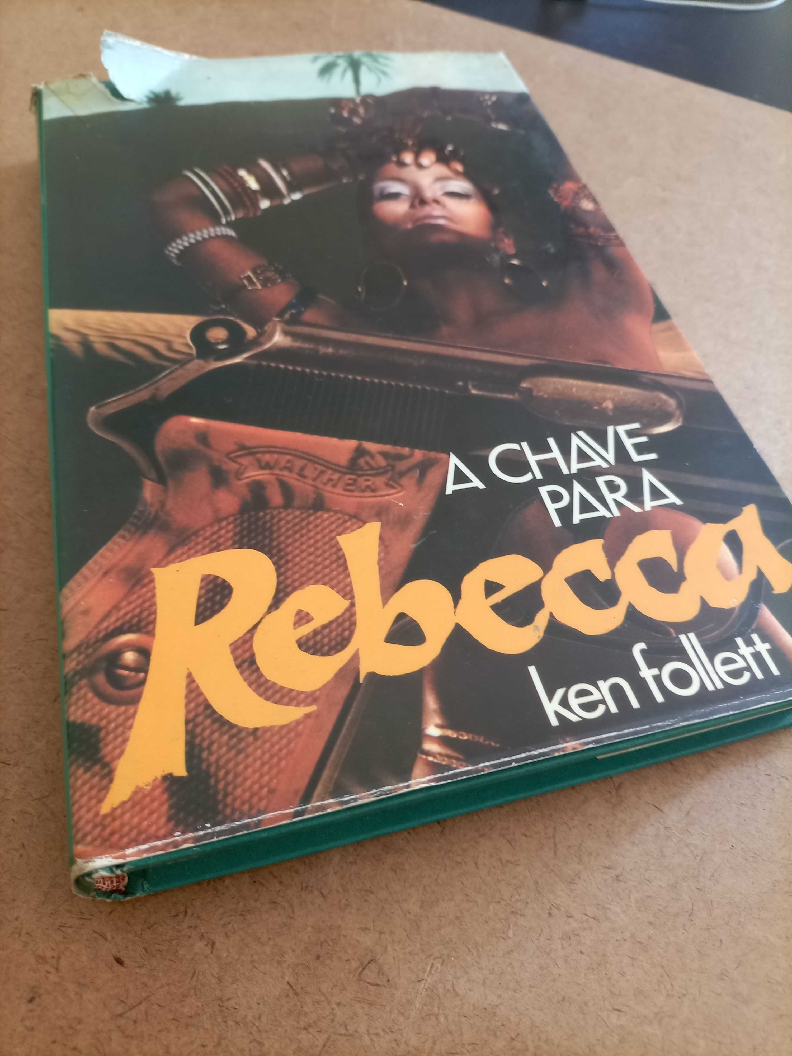 A Chave Para Rebecca - Ken Follett