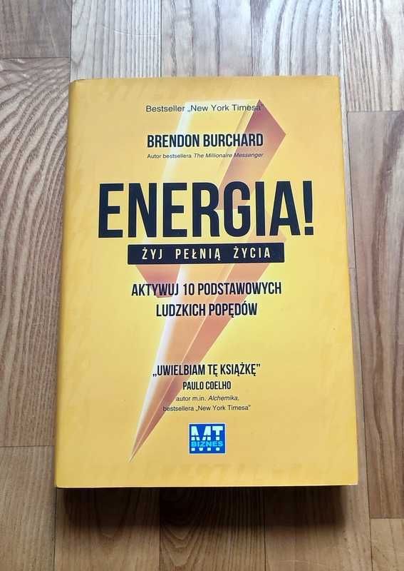 Energia! Żyj pełnią życia Brendon Burchard