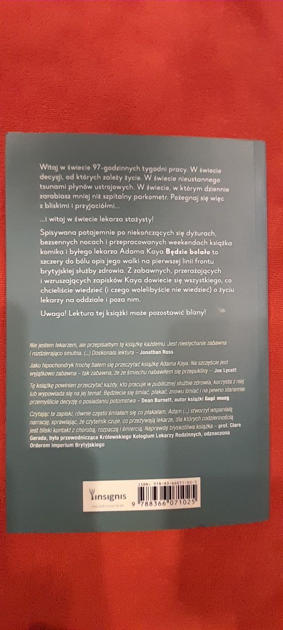 Będzie bolało Sekretny dziennik młodego lekarza Adam Kay