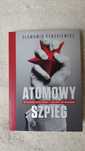 Atomowy szpieg. Sławomir Centkiewicz Nowa