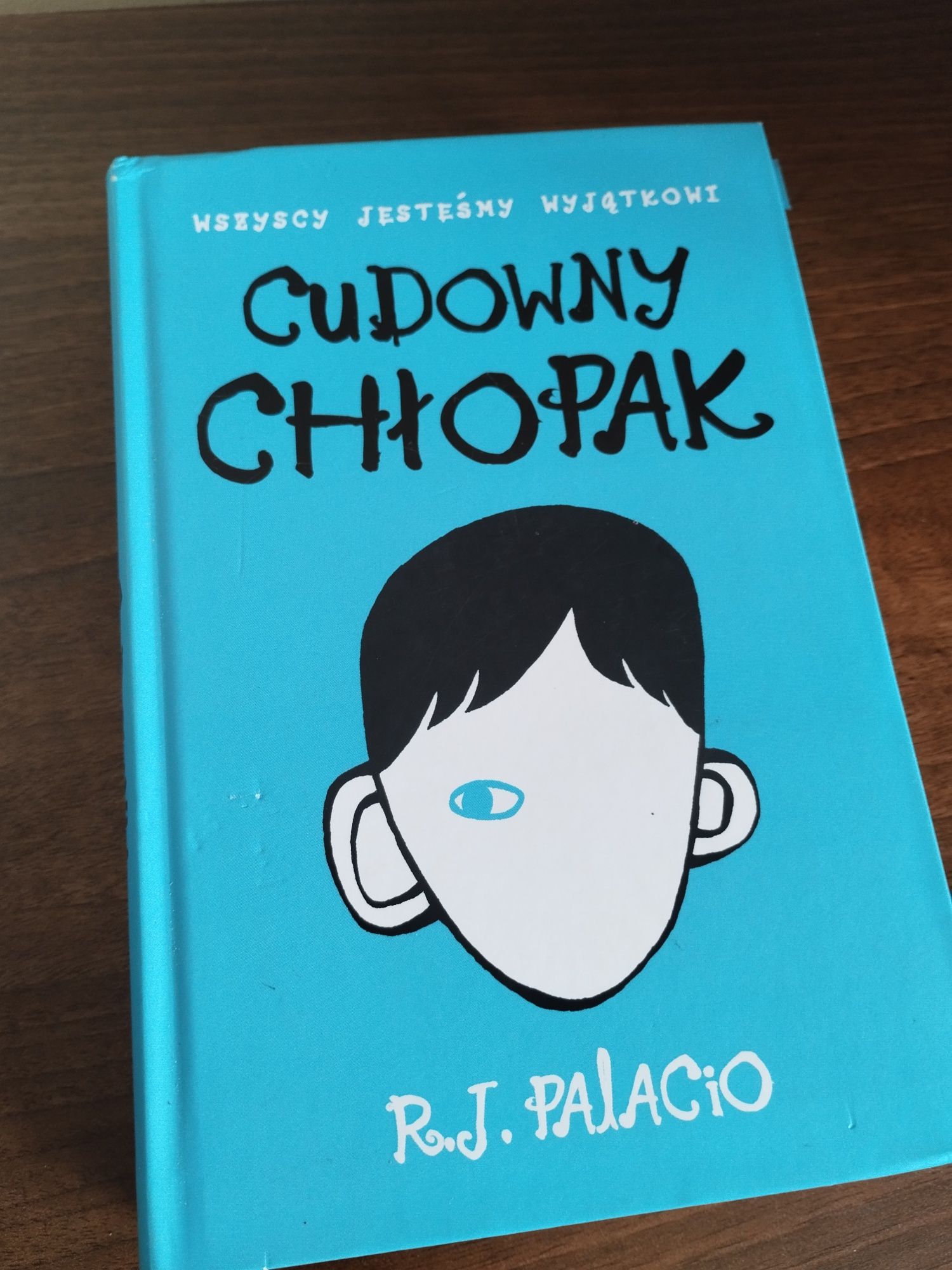Książka ,, Cudowny chłopak" R.J. Palacio