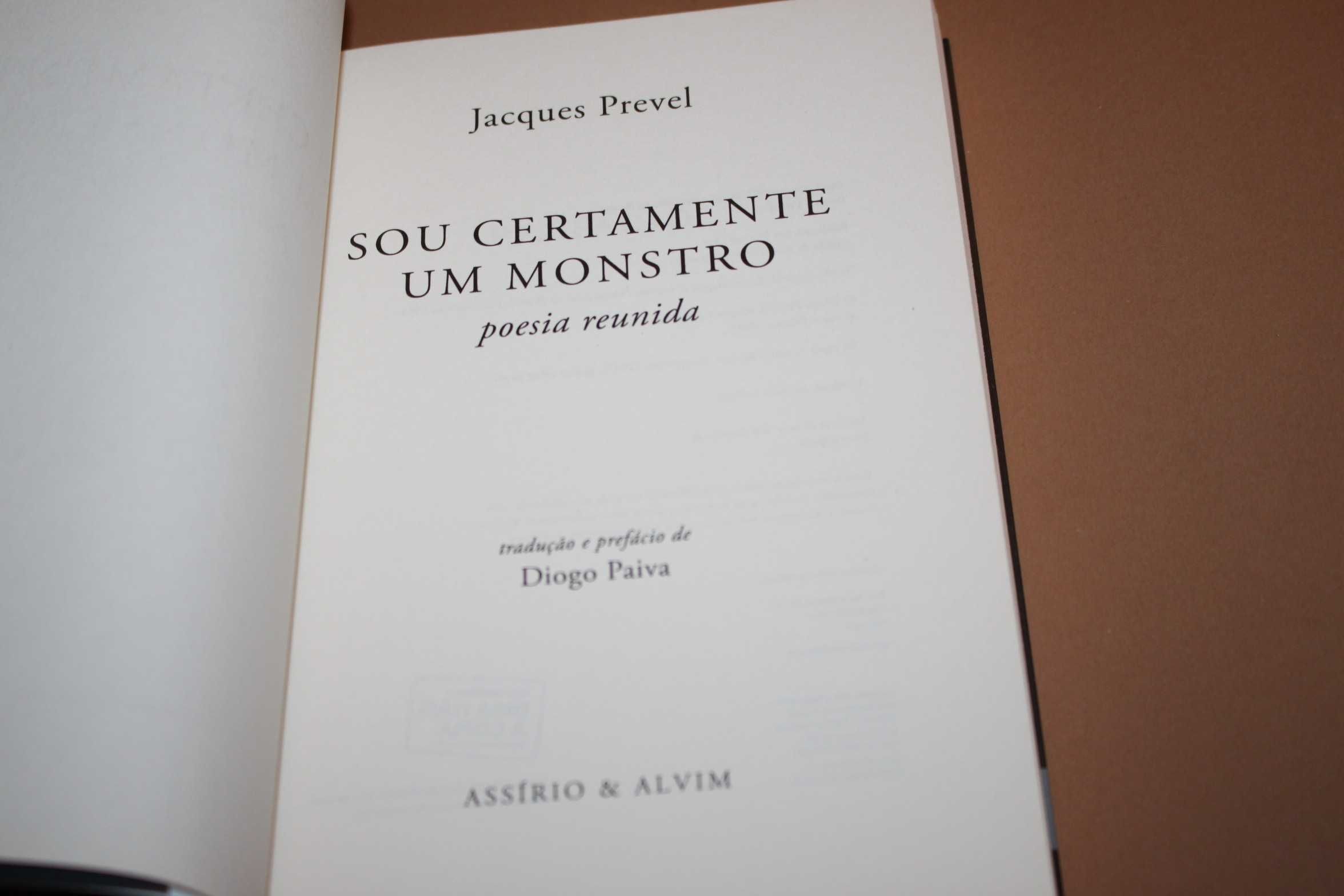 Sou Certamente um Monstro// Jacques Prevel