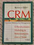 Livro "Crm - Customer Relationship Manager" Marketing de Ronald Swift