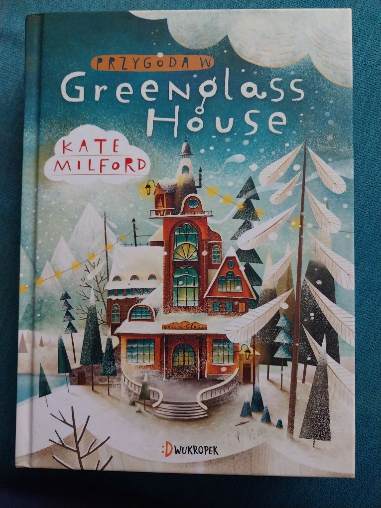 Kate Milford Przygoda w Greenglass House Nowa książka