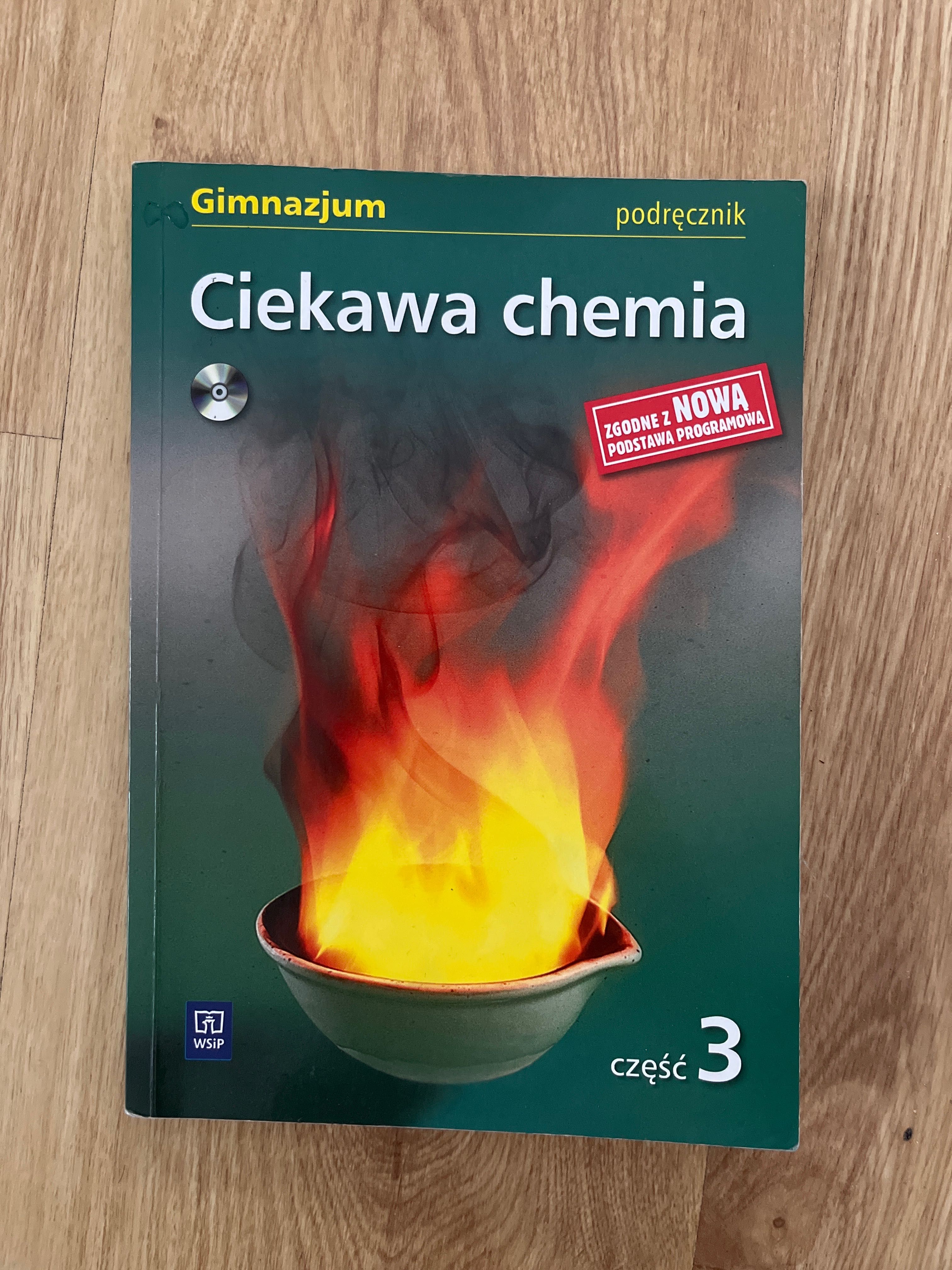 Ciekawa chemia część 3 WSiP