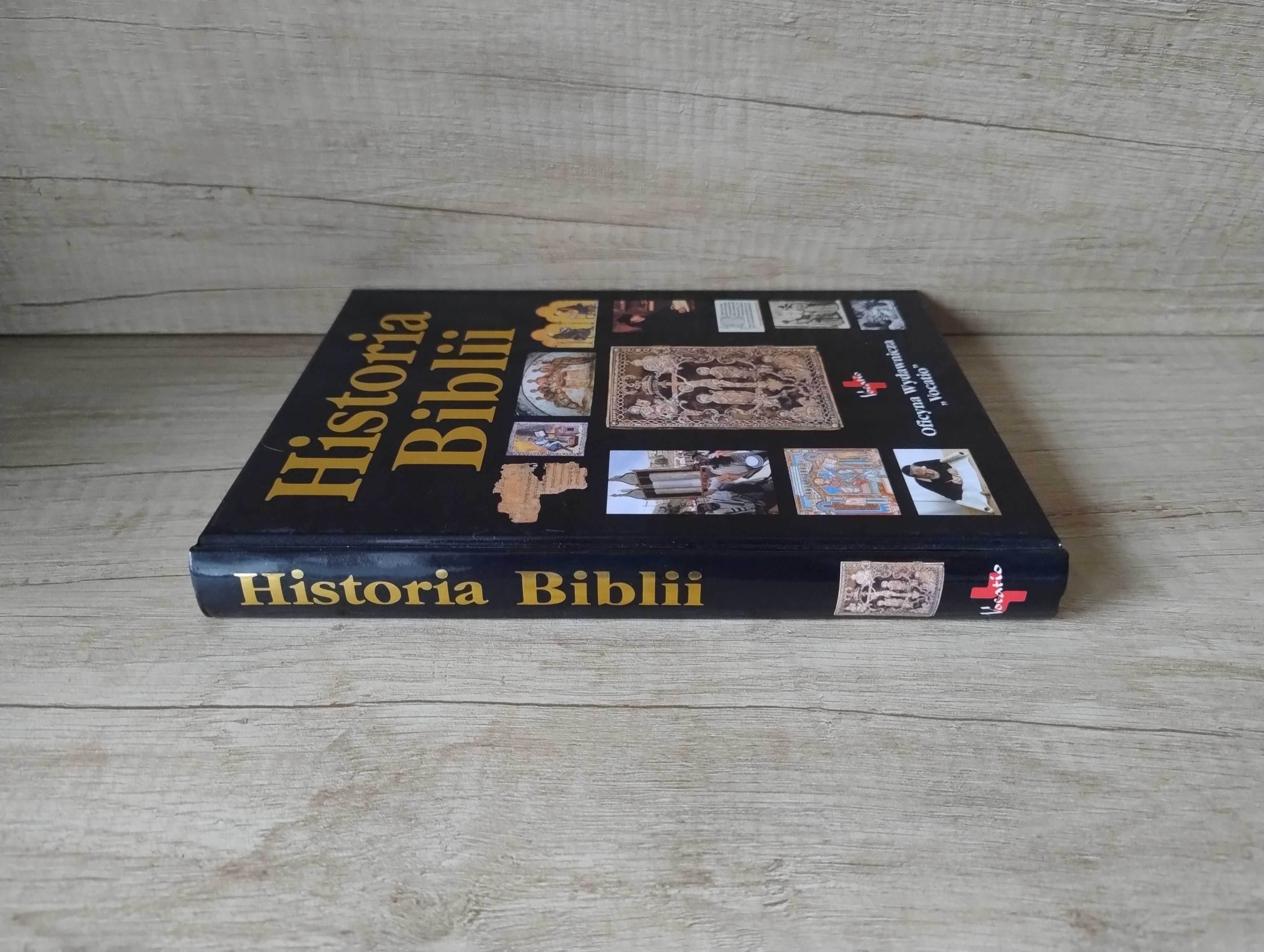 Historia Biblii – Stephen M. Miller, Robert V. Huber