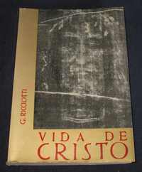 Livro Vida de Cristo G. Ricciotti