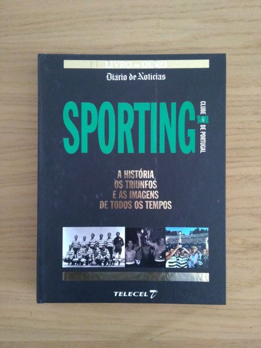 Livro "Sporting -A História, os Triunfos e as Imagens .."