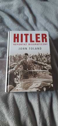Hitler. Reportaż historyczny - John Toland