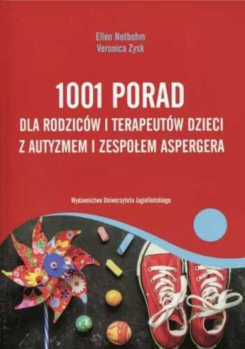 1001 porad dla rodziców i terapeutów... - Ellen Notbohm, Veronica Zys