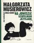 Na Jowisza! Uzupełniam Jeżycjadę HarperCollins Małgorzata