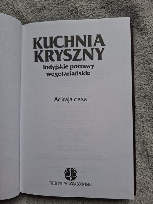 Kuchnia Kryszny: indyjskie potrawy wegetariańskie - Adiraja Dasa