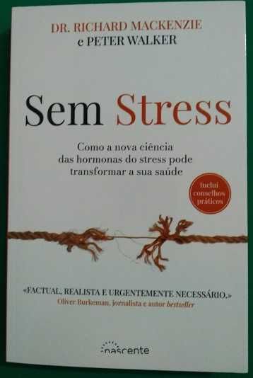 Sem Stress - Dr. Richard Mackenzie e Peter Walker