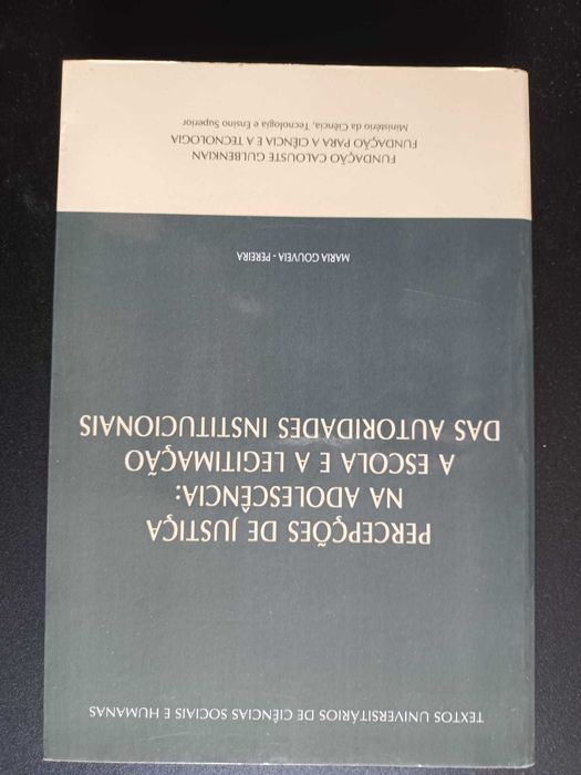 Percepções de Justiça na Adolescência: A Escola e a Legitimação das...