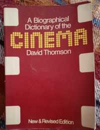 A biographical dictionary of the Cinema - David Thomson