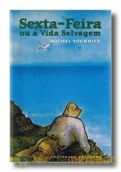 Sexta-Feira ou a Vida Selvagem de Michel Tournier