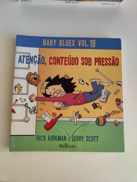 Baby Blues 19 "Atenção, Conteúdo Sob Pressão"