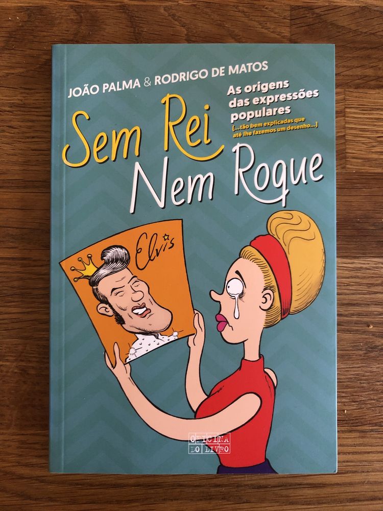 Livro Sem Rei nem Roque de joao Palma e Rodrigo de Matos