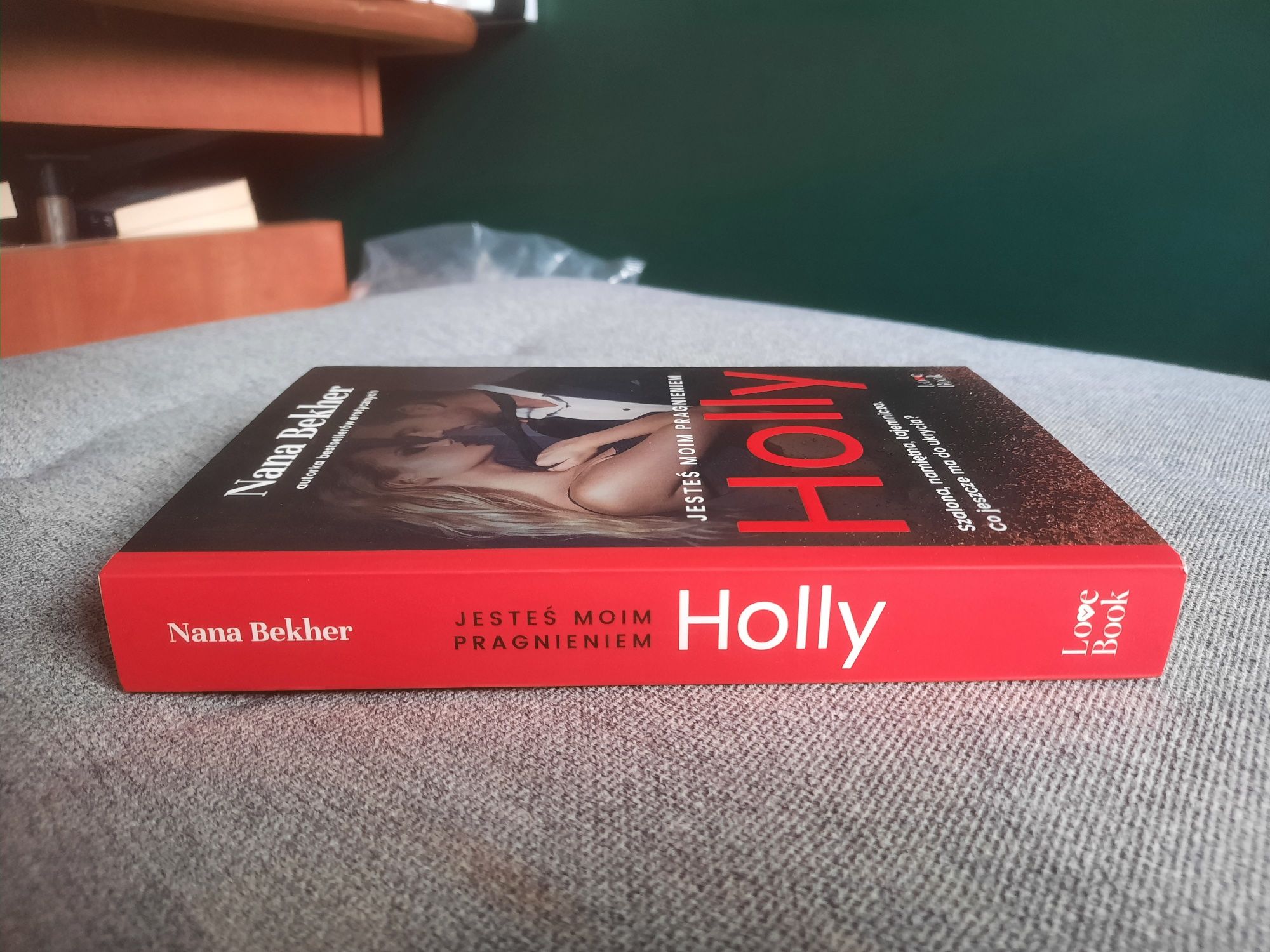 Książka "Jesteś moim pragnieniem Holly" Nana Bekher