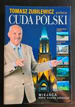 Cuda Polski  Przewodnik po Polsce Tomasz Zubilewicz
