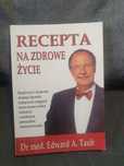 Książka Recepta na zdrowe życie Dr med. Edward A. Taub