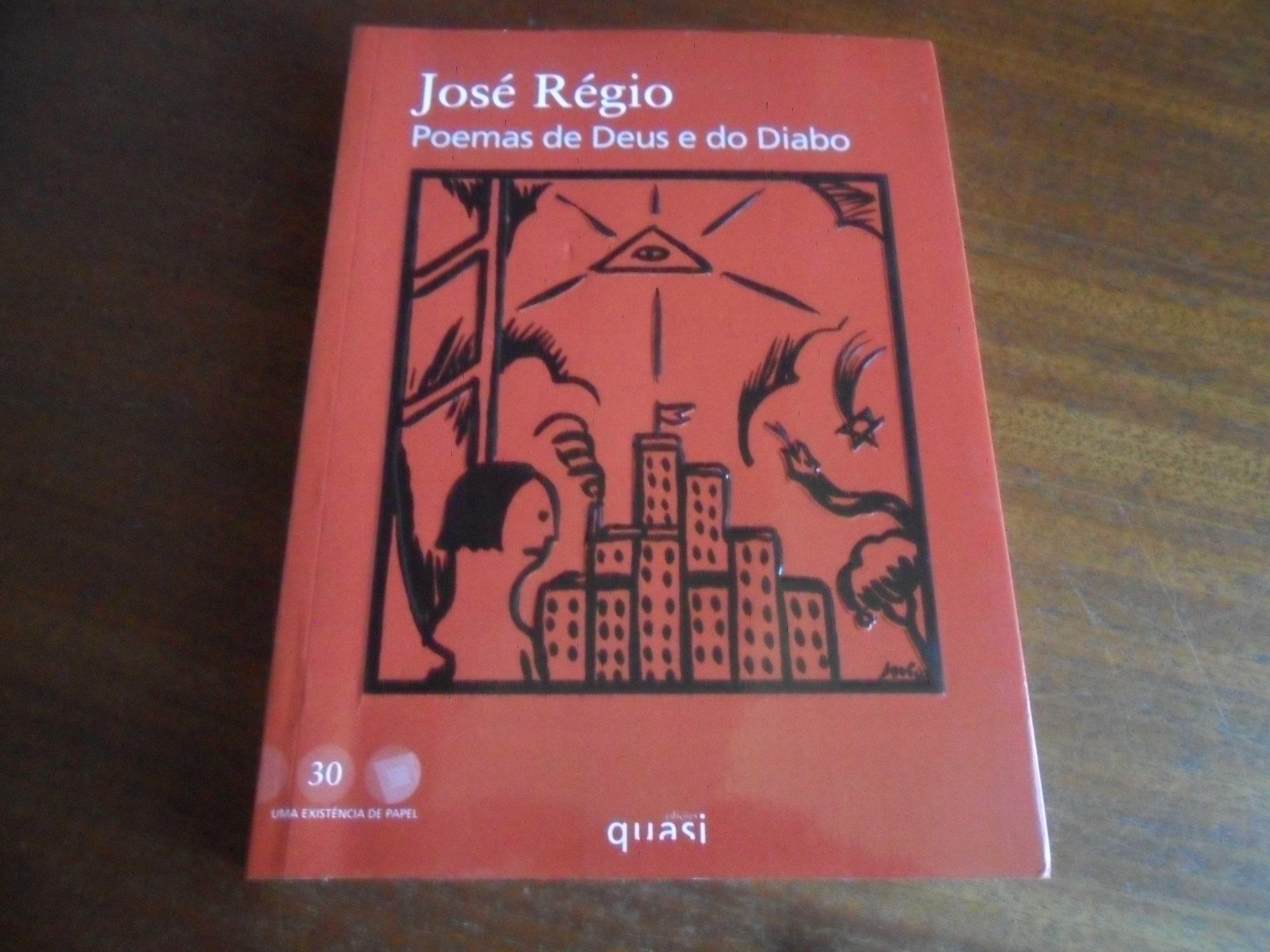 "Poemas de Deus e do Diabo"  de José Régio - 1ª Ed nesta Editora: 2002