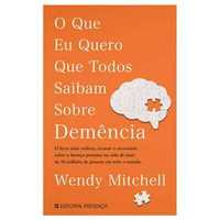 O que Eu Quero que Todos Saibam Sobre Demência, Wendy Mitchell