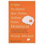 O que Eu Quero que Todos Saibam Sobre Demência, Wendy Mitchell