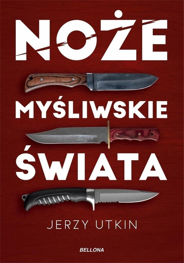 Noże Myśliwskie Świata, Jerzy Utkin