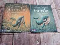 Gerda historia Wieloryba / Opowieść o morzu i odwadze