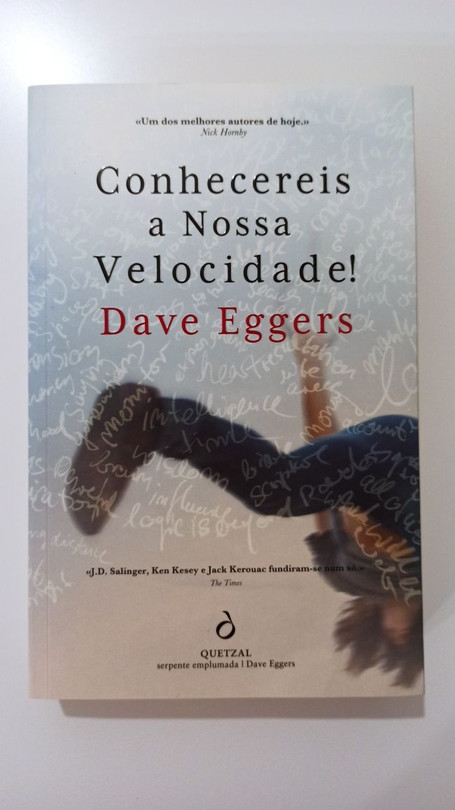 Conhecereis a nossa velocidade - Dave Eggers