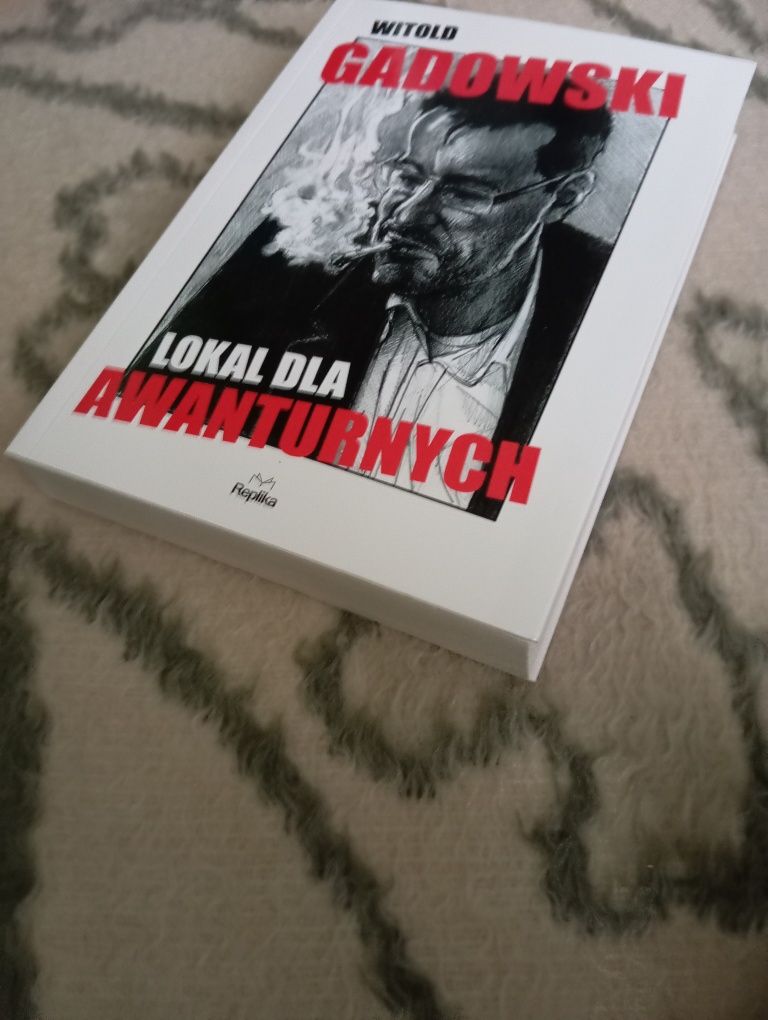 "Lokal dla awanturnych"-Witold Gadowski